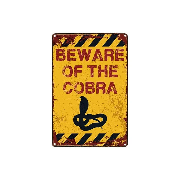

Metal Tin Sign beware of the cobra Decor Bar Pub Home Vintage Retro