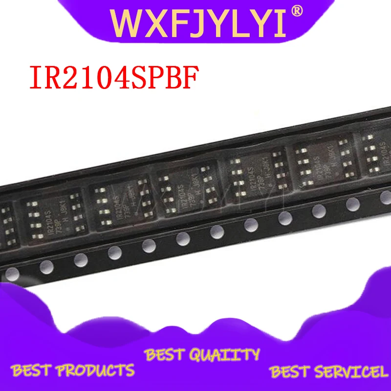10 шт. IR2104SPBF IR2104S драйвер MOSFET/IGBT SOP8 посылка вке новый оригинальный IC|so8|ir2104lot |