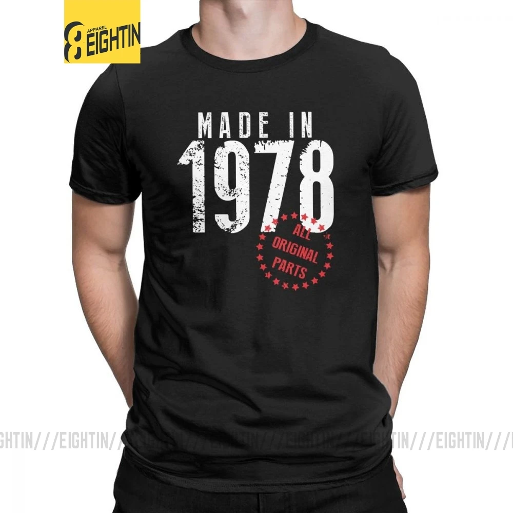Сделано в 1978 году все оригинальные части Уникальный День рождения Футболка мужская одежда с короткими рукавами футболка высокого качества хлопковая Футболка с круглым вырезом