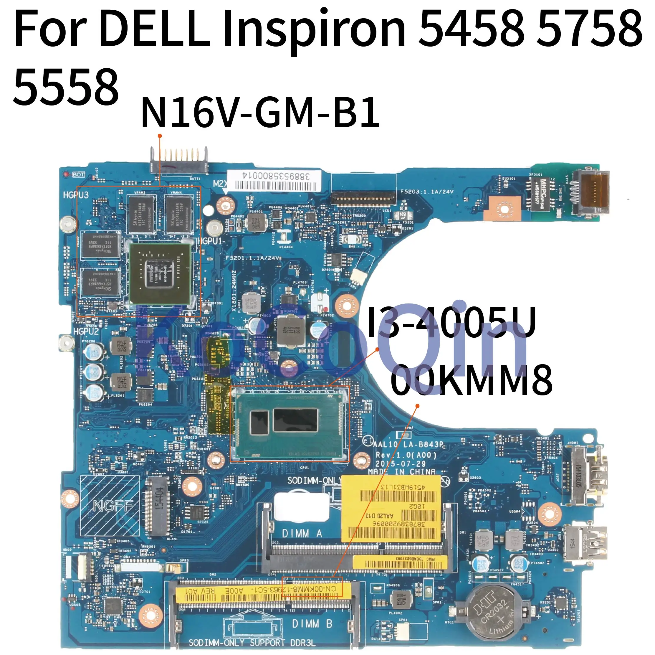 Для DELL Inspiron 5458 5758 5558 I3 4005U SR1EK N16V GM B1 материнская плата для ноутбука 00KMM8 1024 CN