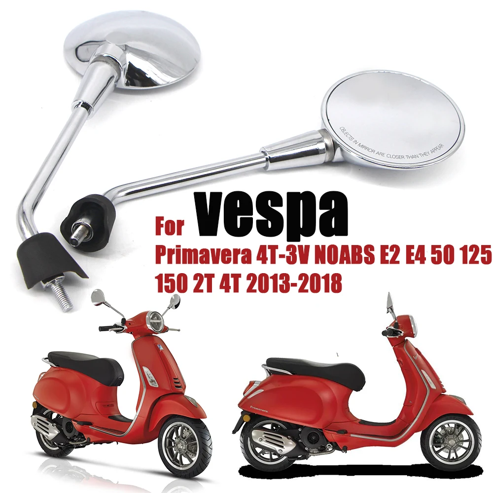 Мотоциклетные зеркала заднего вида для vespa Primavera 4T 3V NOABS E2 E4 50 125 150 2T 2013 2018