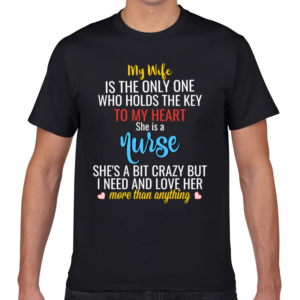 

Tops T Shirt Men wife and nurse Comic Inscriptions Geek Short Male Tshirt