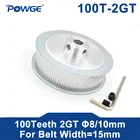 Зубчатый синхронный шкив POWGE 2GT 2MGT на 100 зубьев, отверстие 810 мм для ширины 15 мм GT2, Ремень ГРМ, маленькая Шестерня для ресниц, зубчатая шестерня 100 зубьев 100 т
