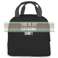 this is my kayaking cheap price hot new printing women men portable insulated lunch bag adult student