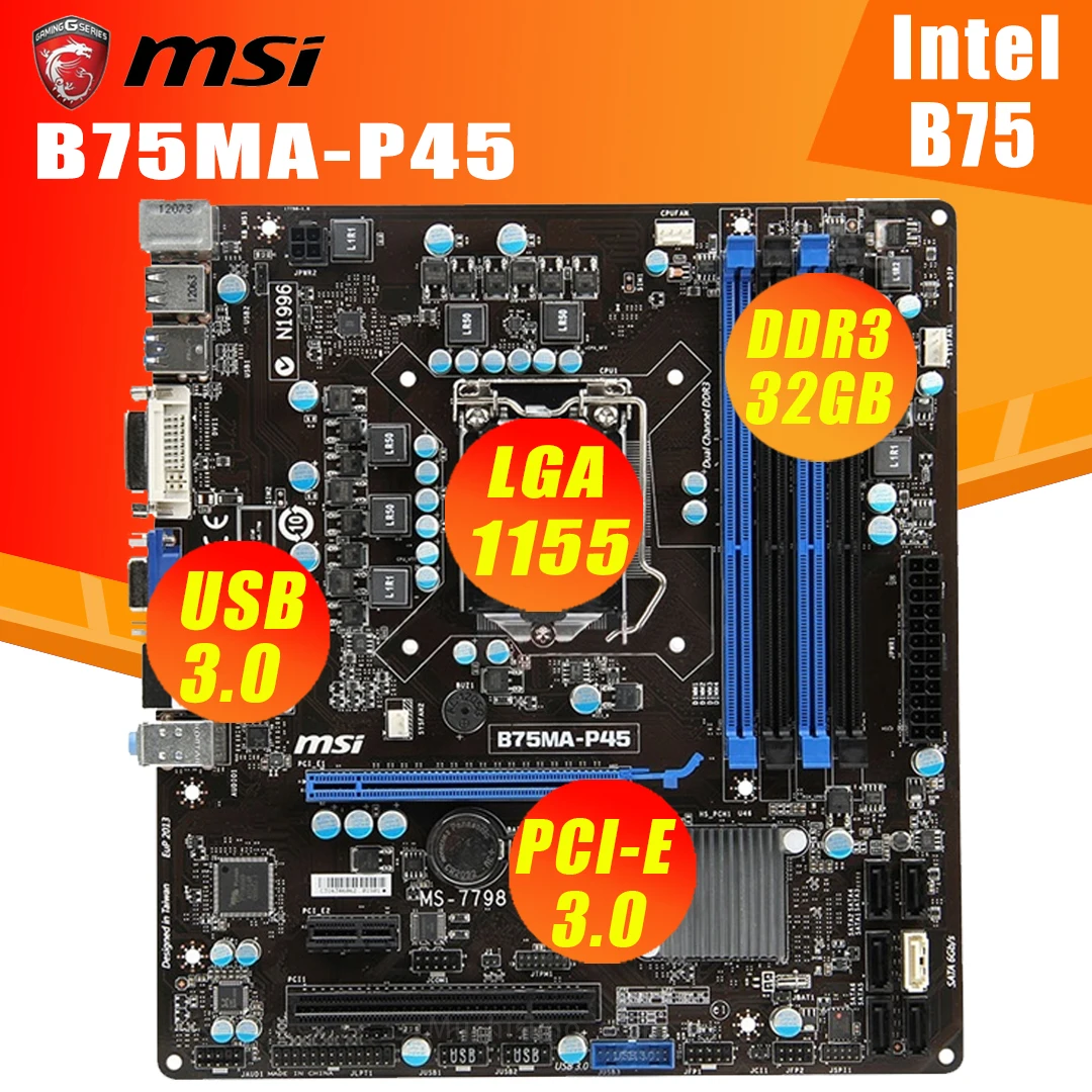 Материнская плата MSI B75MA P45 Системная Intel B75 LGA 1155 DDR3 PCI E 3 0 Core i7/Core i5/Core i3 для