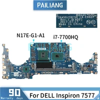 mainboard for dell inspiron 7577 i7 7700hq laptop motherboard la e992p gtx 1060 n17p g1 a1 ddr4 tested ok