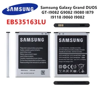samsung orginal eb535163lu 2100mah battery for samsung galaxy grand duos gt i9082 g9082 i9080 i879 i9118 i9060 i9082 batteries