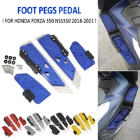 2021 motorcycle footrest footboard step footpad pedal plate foot pegs for honda forza350 forza 350 nss350 nss 350 2018 2019 2020