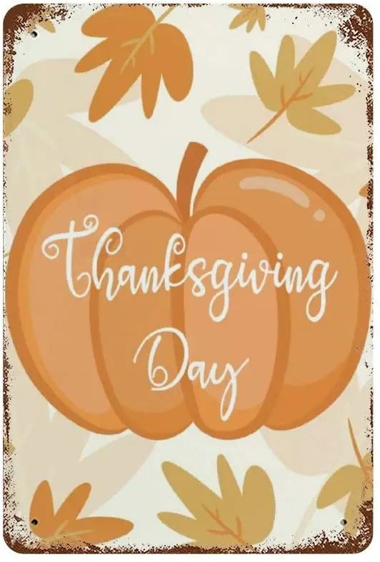 

NoBrands Vintage Retro Metal Tin Sign Wall Decor Art Happy Thanksgiving Day Autumn Pumpkin Symbol Logo Home Decor Plaque Poster