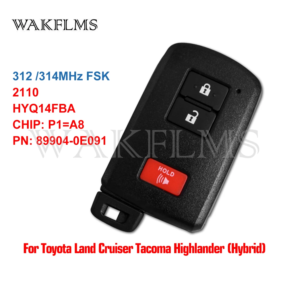 HYQ14FBA умный дистанционный ключ брелок от машины 312 / 314 МГц P1 = A8 для Toyota LandCruiser Land