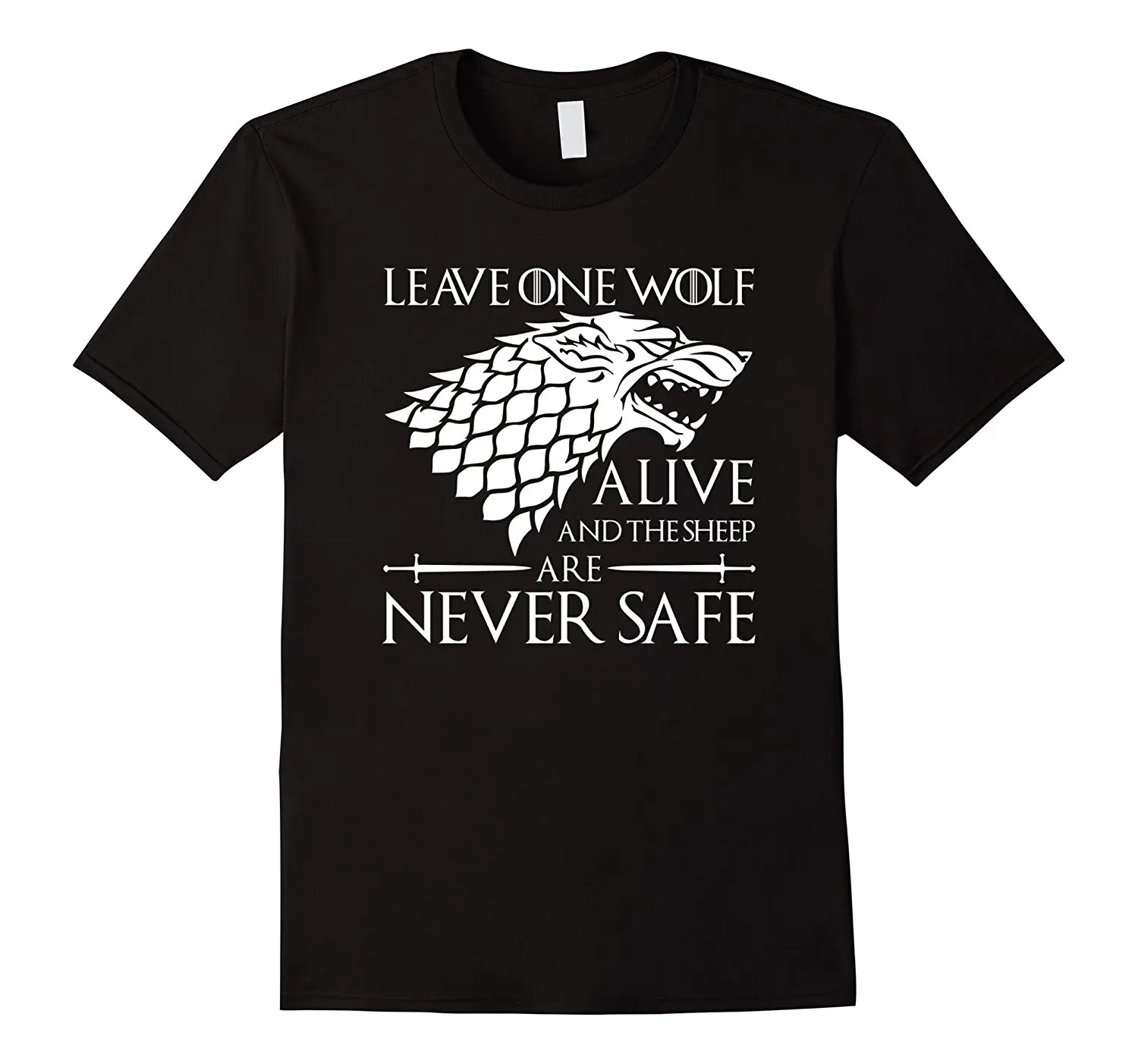 

Leave One Wolf Alive and The Sheep Are Never Safe T-Shirt Newest 2018 Men'S Fashion O Neck Shirt Plus Size Tee Shirts