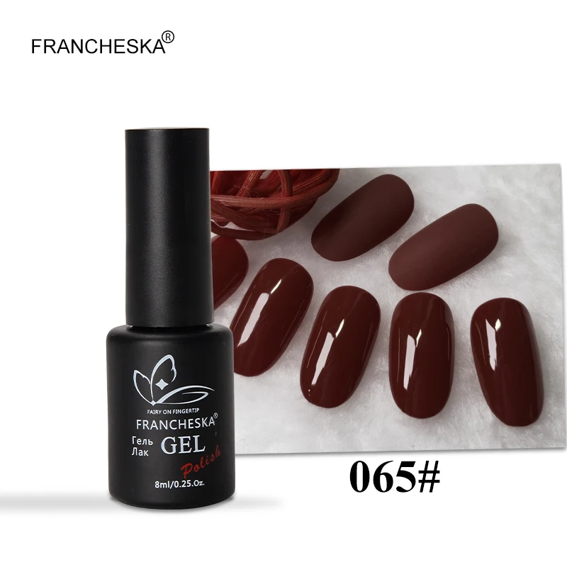 Francheska 065 8 мл Гель-лак для ногтей nagels spulletjes gellak Светодиодный УФ-лак hybrydowy долговечный замачивающий лак для ногтей unas oje lakiery hybrydowe - Цвет: Francheska 065