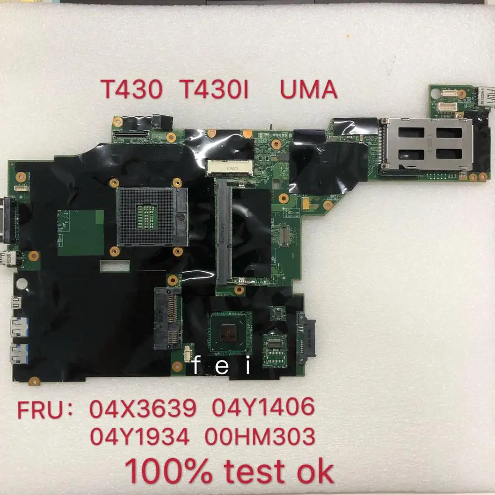 FOR Thinkpad  T430 T430I Laptop Motherboard  FRU 04X3639 04Y1406 04Y1934 00HM303 100% Test  ok