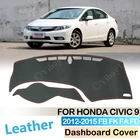 Нескользящий кожаный коврик для Honda Civic 9 2012  2015 FB FK FA FD, Накладка для приборной панели, Солнцезащитный коврик, защитный ковер, аксессуары