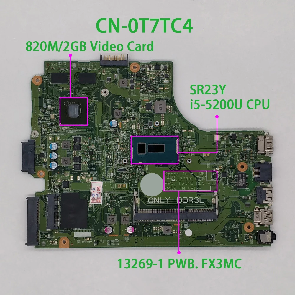 Натуральная T7TC4 0T7TC4 CN-0T7TC4 i5-5200U 13269-1 FX3MC REV:A00 материнская плата для ноутбука Dell Inspiron