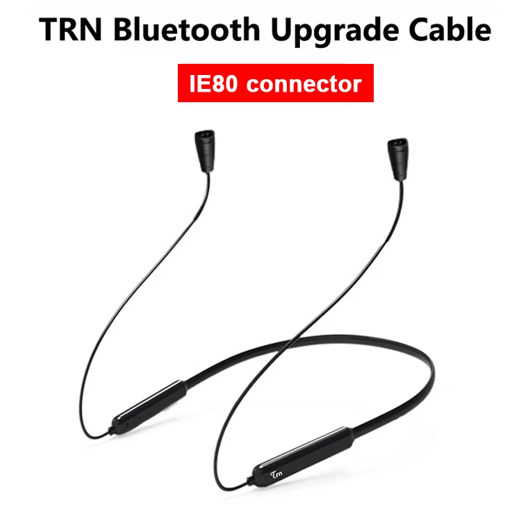 TRN IE80 Connector Роскошный HB1 беспроводной Bluetooth кабель HIFI наушники MMCX/2Pin/IE80 разъем Поддержка APTX для TRN V80/IM1 AS10 EBX M6 - Цвет: TRN IE80 Connector
