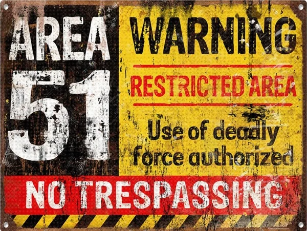 

Retro Reproduction Area 51 Do Not Enter Warning Metal Sign Vintage Decorative Signs