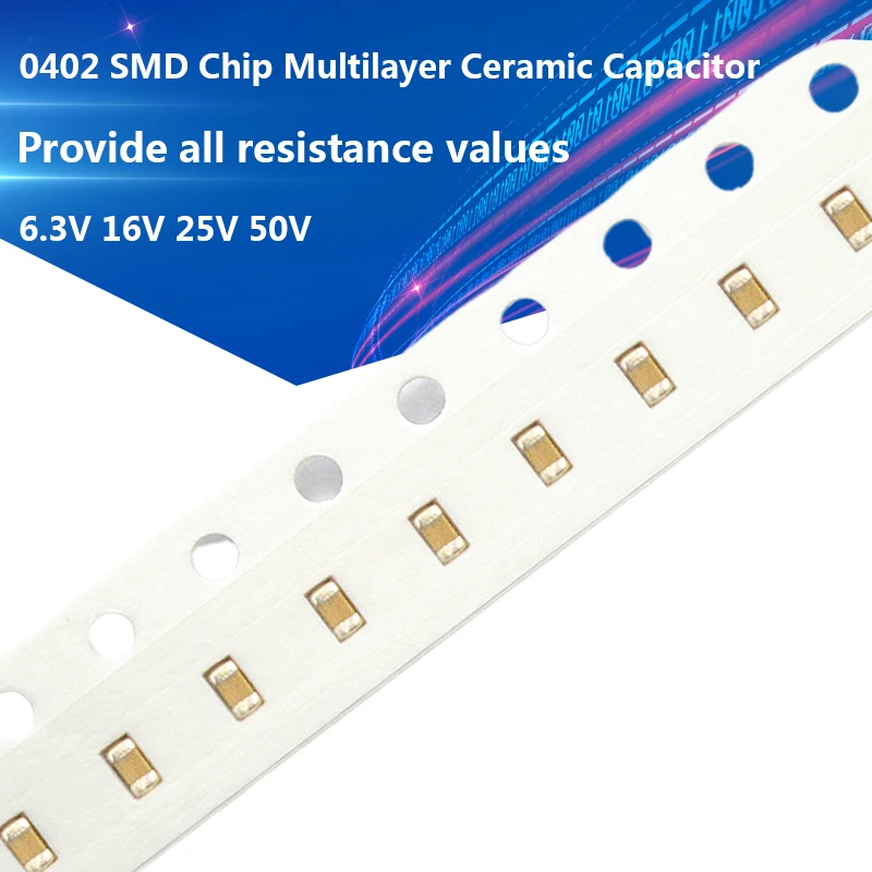 

100Pcs 0402 SMD Chip Multilayer Ceramic Capacitor 5% 10% 20% 1005 1UF 6.3V 10UF 10V 100NF 16V 220NF 25V 47pF 50V MLCC DIY Kit