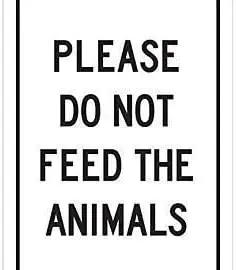 

Warning Sign Please Do Not Feed The Animals Sign Road Sign Business Sign Aluminum Metal Tin Sign