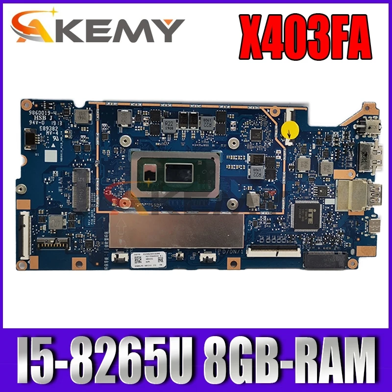 

Akemy X403FA Laptop motherboard for ASUS VivoBook-14 X403FA X403FN X403F original mainboard 8GB-RAM I5-8265U