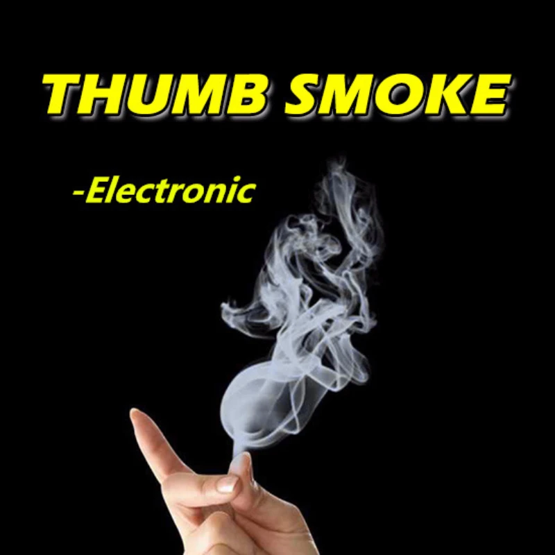 

Electronic Thumb Smoke Stage Magic Tricks Illusions Gimmick Magician Classic Magic Toys Close up Magic Props Easy To Do Funny