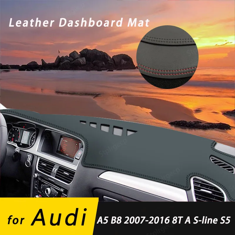 

for Audi A5 B8 2007-2016 8T A S-line S5 Leather Anti-Slip Mat Dashboard Cover Pad Sunshade Dashmat Protect Carpet Accessories