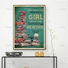 Винтажные плакаты с изображением девушки, которая по-настоящему любила книги и шитье, для вязания и шитья, принты для домашнего декора