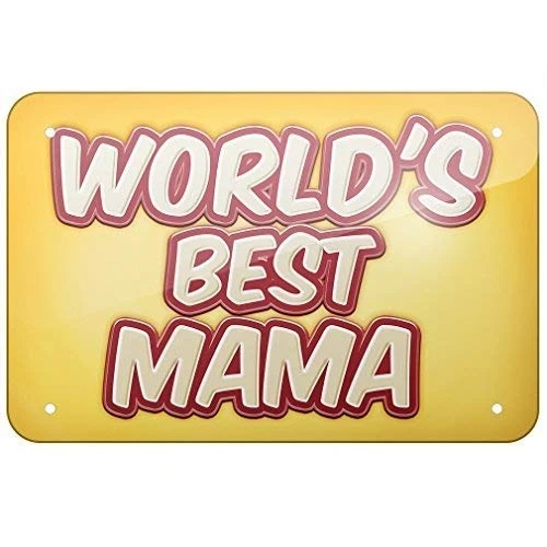 

Tin Signs Worlds Best Mama Happy Yellow Art Decor