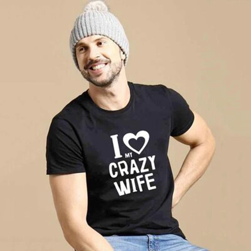 Модная футболка для пар с надписью I Love My Crazy (Я люблю моего сумасшедшего мужа и