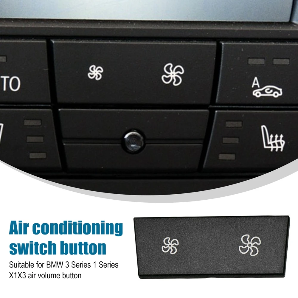 

Air Conditioner Control Repair Fan Button For BMW X1 1 3 Series E84 E87 E88 E90 E91 E92 E93 LCI Heater Climate Panel Switch Cap