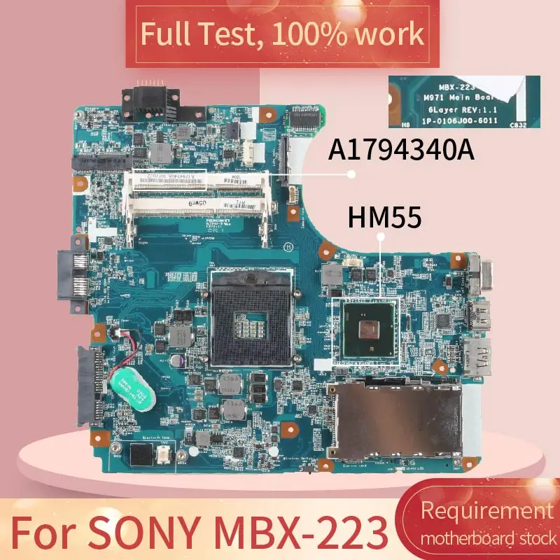     SONY MBX-223 A1794340A 1P-0106200-6011 HM55 DDR3,  , 100% 