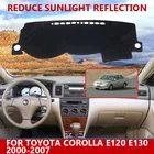Для Toyota Corolla E120 E130 2000-2007, правый и левый руль, хороший полиэфирный материал, светильник, коврик для приборной панели автомобиля