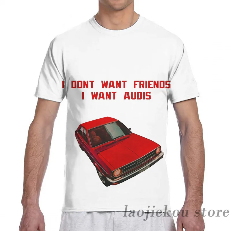 Футболка с надписью I't Want Friends I Audis для мужчин и женщин | Мужская одежда