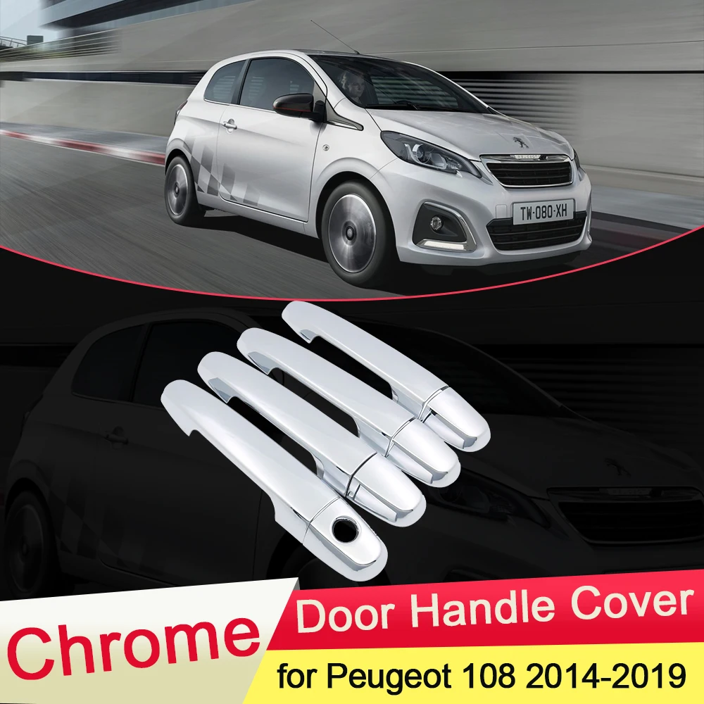 for Peugeot 108 2014 2015 2016 2017 2018 2019 Chrome Door Handle Cover Trim Luxuriou Catch Cap Car Set Styling Accessories ABS