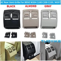 car ac rear air conditioner vent grille w204 panel cover for benz c class c180 c200 c220c230 c260 c300 c350 07 10 w207 e200 e260