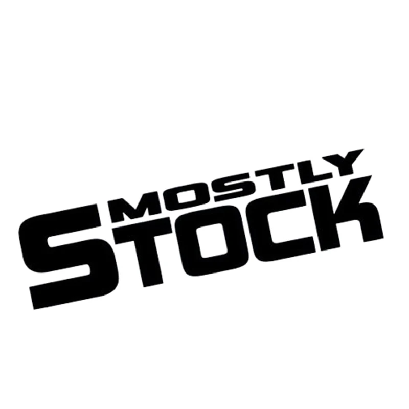 

Mostly Stock Sticker Funny Car Window Bumper Sticker Bumper Car Window Laptop Car Stylings Vinyl Wrap
