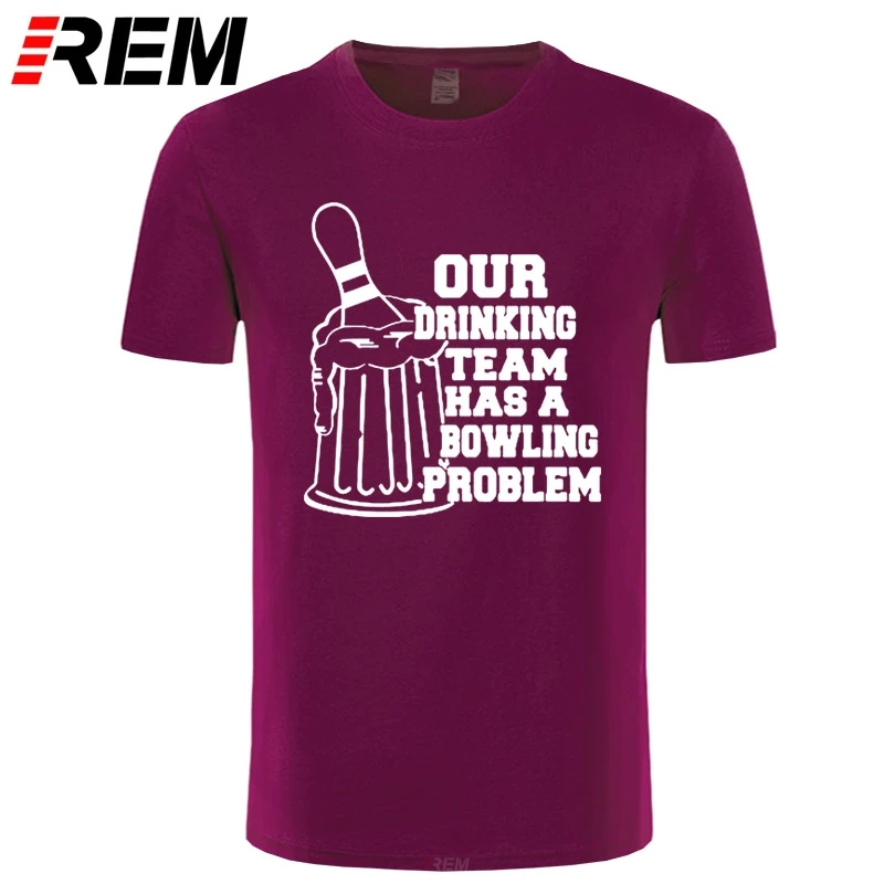 Мужская футболка с принтом REM OUR DRINKING TEAM HAS A BOWLING PROBLEM хипстерская забавная из 100%