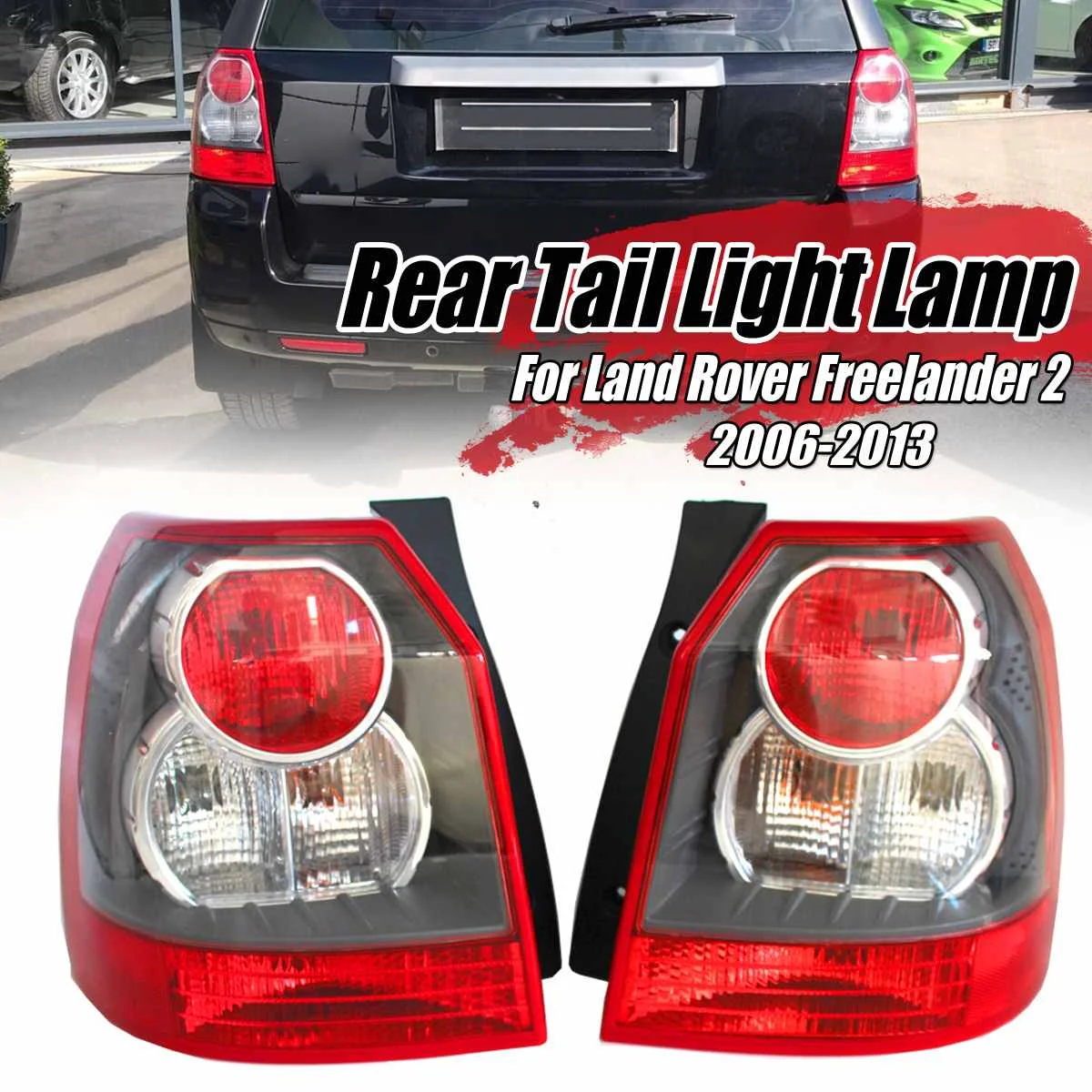 Задний фонарь для Land Rover Freelander 2 2006 2007 2008 2009 2013 левый/правый стоп сигнал сигнал| |