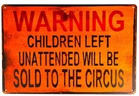 dingleiever tin sign warning children circus metal decor art kitchen store ranch bar