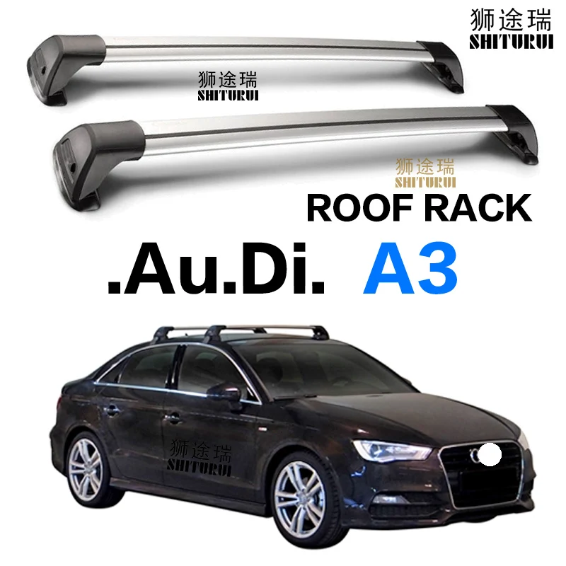 2 шт. для Audi A3 седан хэтчбек Sportback крыша бар специальный ремень из алюминиевого