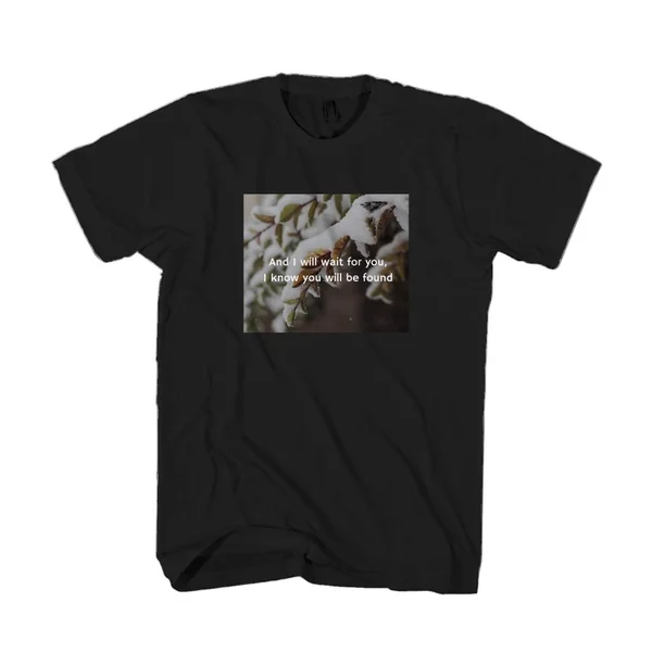 

You Will Be Found Dear Evan Hansen Gift Musical Theatre Lyrics T Shirt Summer Fashion Funny Print T-Shirts Anime