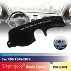 Нескользящая накладка на приборную панель для Peugeot 206 1998-2012, защитная накладка, автомобильные аксессуары коврик от солнца 1999 2000 2001 2002 2003 2004