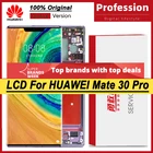 100% Оригинальный дисплей 6,53 ''AMOLED для Huawei Mate 30 Pro, полный ЖК-дисплей, сенсорный экран, дигитайзер, запасные части + Сервисный пакет