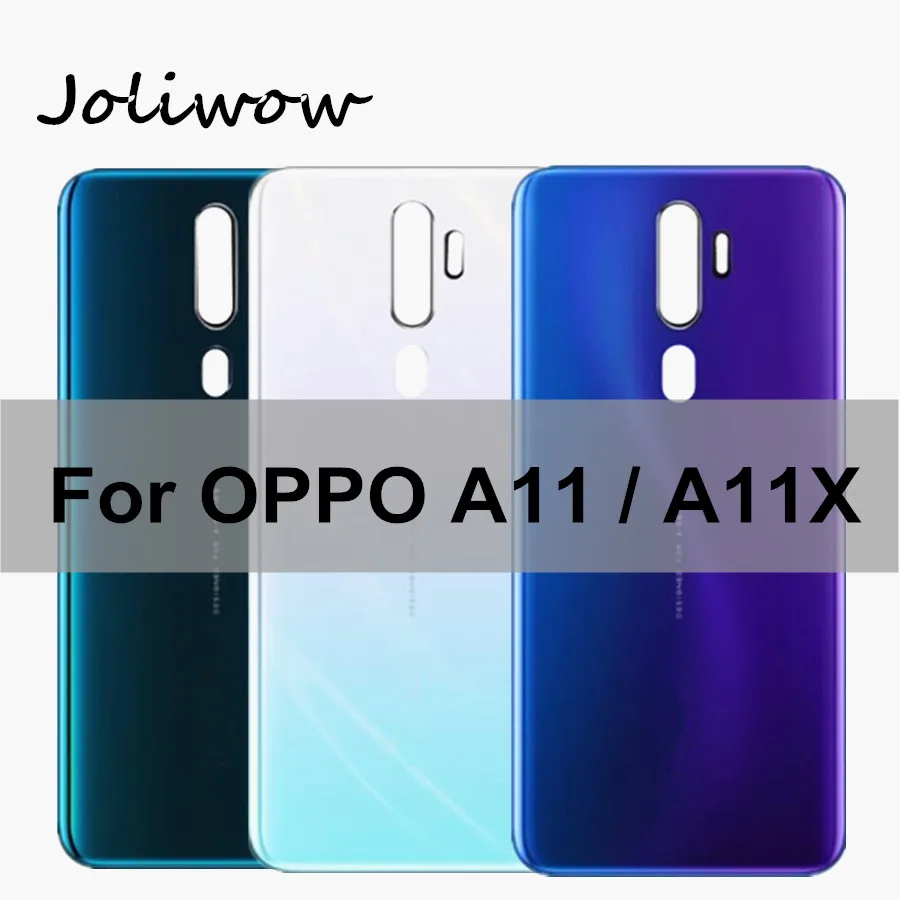 

6,5 дюймов для Oppo A11 A11x, 2019, крышка для аккумулятора, чехол для корпуса двери, запасные части для OPPO A11X, задняя крышка для аккумулятора