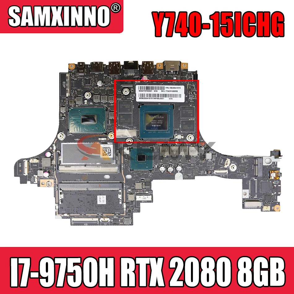 

Материнская плата для ноутбука Akemy для Lenovo Legion Y740-15ICHG 5B20S42633 ELPY5 ELPY7 LA-G132P SRF6U I7-9750H RTX 2080 8GB