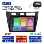 Автомобильный радиоприемник 9 дюймов 6G + 128G Android 10,0 RDS DSP для TOYOTA Mark II (JZX110) 2000-2004 Gps-навигация 4G 5 ГГц WIFI IPS раздельный экран