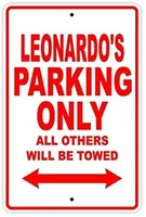 leonardos parking only all others will be towed caution warning notice aluminum metal sign