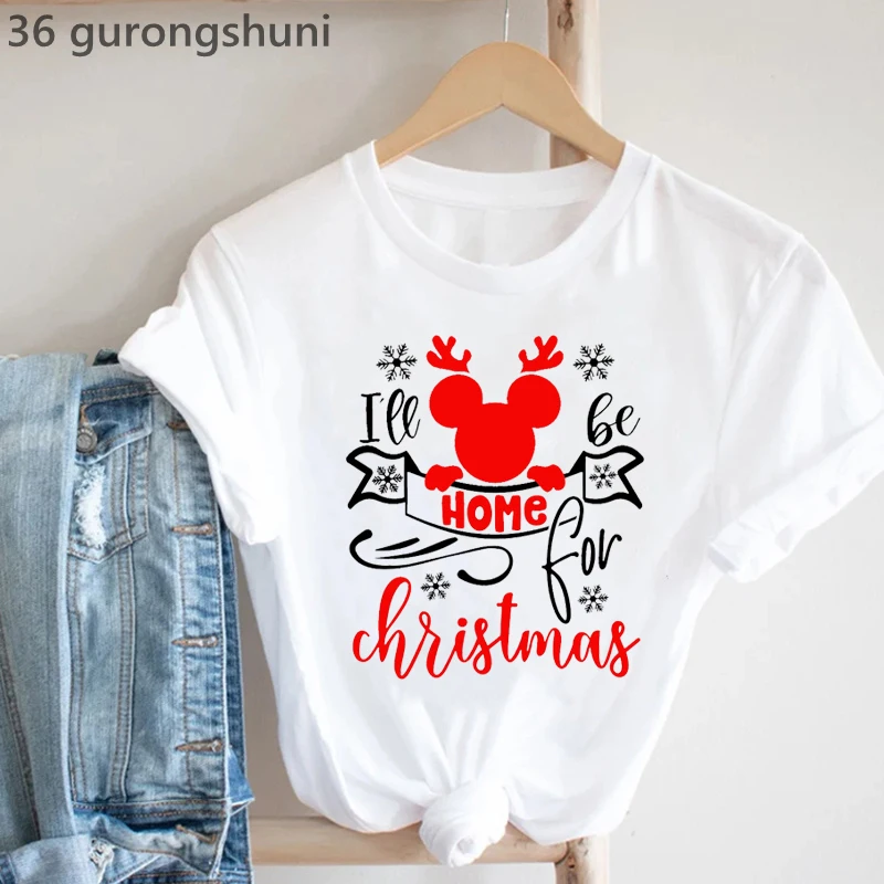 

I Will Home Be Christmas Graphic Print T-Shirt Women Clothes 2022 Funny Deer Tshirt Femme Summer Fashion T Shirt Female Tops