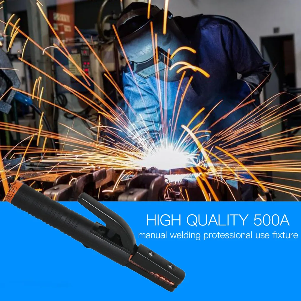 

Welder Welding Electrode Holder Stick Full Copper Welding Rod Clamp Non-slip Handle, 500A