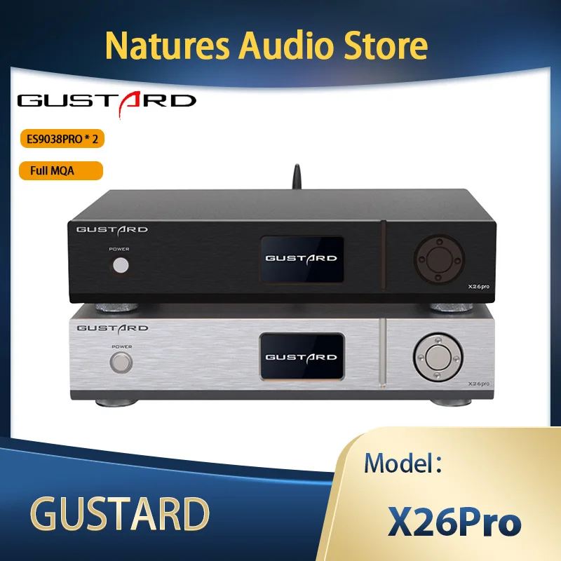 

Gustard DAC-X26PRO MQA reference DAC ESS9038 PRO*2 Bluetooth 5.0 K2 clock synthesizer X26 PRO DSD512 PCM768KHz IIS decoder